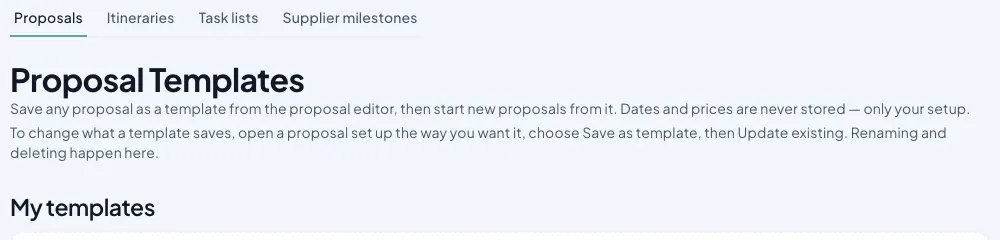 Library, Templates, Proposals: what a template saves, and your own templates